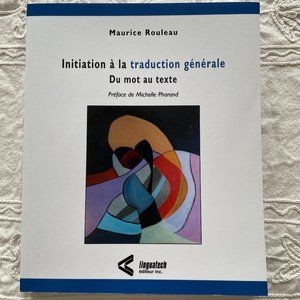Initiation à la traduction générale - Du mot au texte